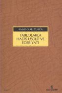 Tablolarla Hadis Usulü ve Edebiyatı                                                                                                                                                                                                                            