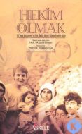 Hekim Olmak                                                                                                                                                                                                                                                    