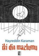 İki Din Mazlumu                                                                                                                                                                                                                                                