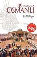 99 Soruda Osmanlı                                                                                                                                                                                                                                              