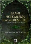 İslami Hükümlerin Esas ve Hikmetleri (Ciltli)                                                                                                                                                                                                                  