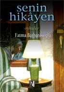 Senin Hikayen                                                                                                                                                                                                                                                  
