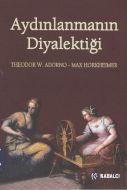 Aydınlanmanın Diyalektiği                                                                                                                                                                                                                                      