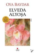 Elveda Alyoşa                                                                                                                                                                                                                                                  