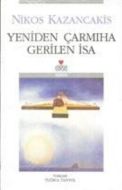 Yeniden Çarmıha Gerilen İsa                                                                                                                                                                                                                                    