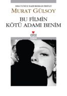 Bu Filmin Kötü Adamı Benim                                                                                                                                                                                                                                     
