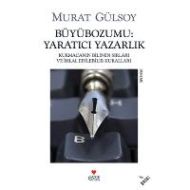 Büyübozumu: Yaratıcı Yazarlık                                                                                                                                                                                                                                  