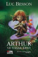 Arthur ve Yasak Kent                                                                                                                                                                                                                                           