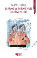 Marko ile Mirko’nun Serüvenleri                                                                                                                                                                                                                                