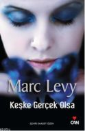 Keşke Gerçek Olsa                                                                                                                                                                                                                                              