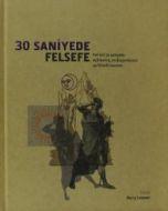 30 Saniyede Felsefe                                                                                                                                                                                                                                            