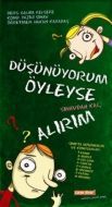 Düşünüyorum Öyleyse Sınavdan Kaç Alırım                                                                                                                                                                                                                        