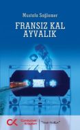 Fransız Kal Ayvalık                                                                                                                                                                                                                                            