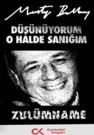 Düşünüyorum O Halde Sanığım Zulümname                                                                                                                                                                                                                          