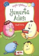 Yumurta Ailesi - Sağlık Öyküleri 7                                                                                                                                                                                                                             