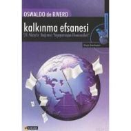 Kalkınma Efsanesi 21. Yüzyılın Bağımsız Yaşayamaya                                                                                                                                                                                                             