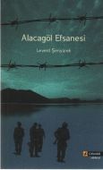 Alacagöl Efsanesi                                                                                                                                                                                                                                              