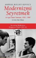 Modernizmi Seyretmek                                                                                                                                                                                                                                           