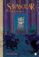 Savaşçılar 1: Kayıp Savaşçı                                                                                                                                                                                                                                    
