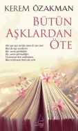 Bütün Aşklardan Öte                                                                                                                                                                                                                                            