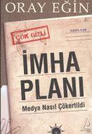 İmha Planı - Medya Nasıl Çökertilir                                                                                                                                                                                                                            