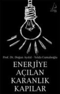 Enerjiye Açılan Karanlık Kapılar                                                                                                                                                                                                                               