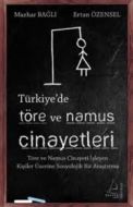 Türkiye’de Töre ve Namus Cinayeti                                                                                                                                                                                                                              