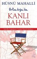 Ortadoğu’da Kanlı Bahar                                                                                                                                                                                                                                        