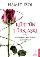 Kürt’ün Türk Aşkı                                                                                                                                                                                                                                              