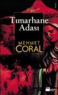 Tımarhane Adası                                                                                                                                                                                                                                                