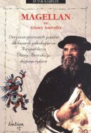 Magellan ve Güney Amerika                                                                                                                                                                                                                                      