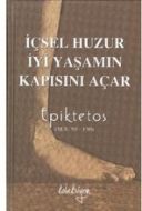 İçsel Huzur İyi Yaşamın Kapısını Açar (Cep Boy)                                                                                                                                                                                                                