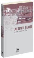 Altıncı Şehir                                                                                                                                                                                                                                                  