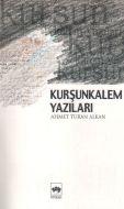 Kurşunkalem Yazıları                                                                                                                                                                                                                                           