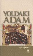 Yoldaki Adam                                                                                                                                                                                                                                                   