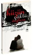 Hüzün Çöktü Dağlara                                                                                                                                                                                                                                            