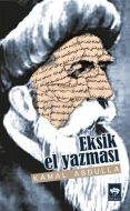 Eksik El Yazması                                                                                                                                                                                                                                               