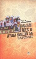 Türk - İslam Medeniyetinde Ahîlik ve Fütüvvet - Na                                                                                                                                                                                                             