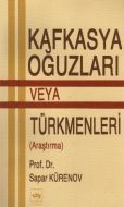 Kafkasya Oğuzları veya Türkmenleri (Araştırma) Çov                                                                                                                                                                                                             