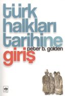 Türk Halkları Tarihine Giriş                                                                                                                                                                                                                                   