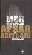 Afşar Ağıtları - Mor Feryatlar (Ciltli)                                                                                                                                                                                                                        
