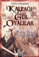 Kalpağı Gül Oyalılar                                                                                                                                                                                                                                           