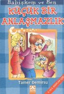 Küçük Bir Anlaşmazlık                                                                                                                                                                                                                                          
