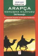 Sözlük İlaveli Pratik Arapça Konuşma Kılavuzu                                                                                                                                                                                                                  