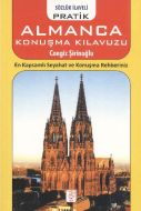Pratik Almanca Konuşma Klavuzu                                                                                                                                                                                                                                 