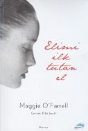 Elimi İlk Tutan El                                                                                                                                                                                                                                             
