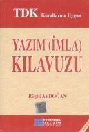 Yazım (İmla) Kılavuzu                                                                                                                                                                                                                                          