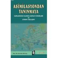 Asimilasyondan Tanınmaya Uluslararası Alanda Azınl                                                                                                                                                                                                             