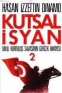 Kutsal İsyan 2                                                                                                                                                                                                                                                 