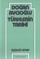 Türklerin Tarihi 3. Kitap                                                                                                                                                                                                                                      